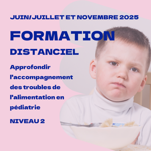 Formation Approfondissement dans la prise en soin des troubles de l'alimentation en pédiatrie